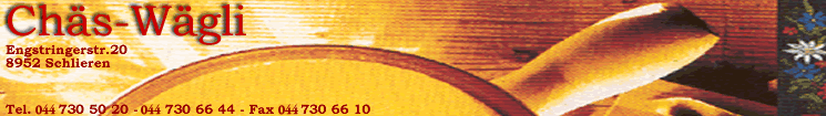 www.chaes-waegli.ch